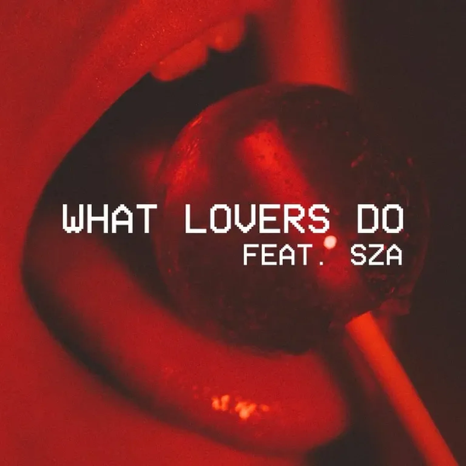 What Lovers Do ft. SZA