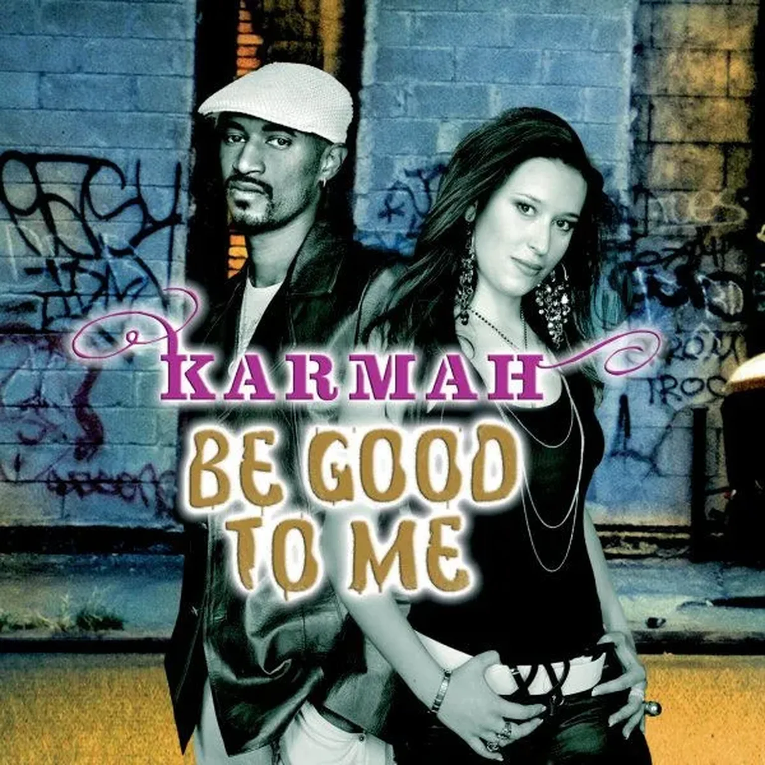 Just Be Good to Me