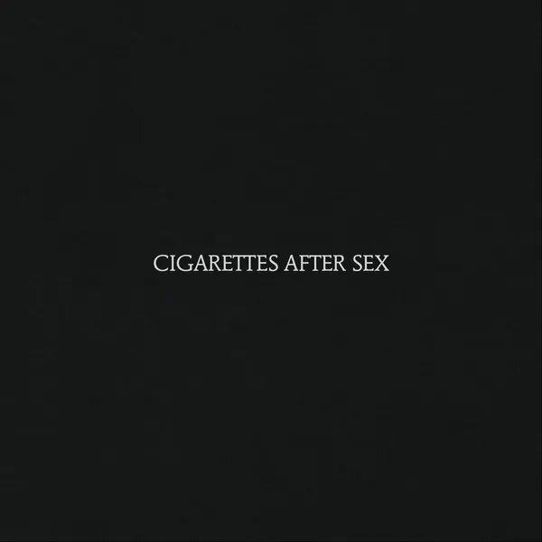 Cigarettes After Sex