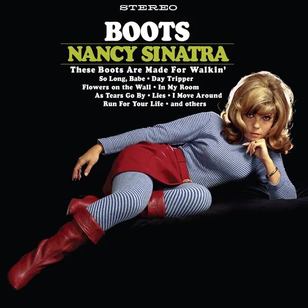 These Boots Are Made for Walkin'