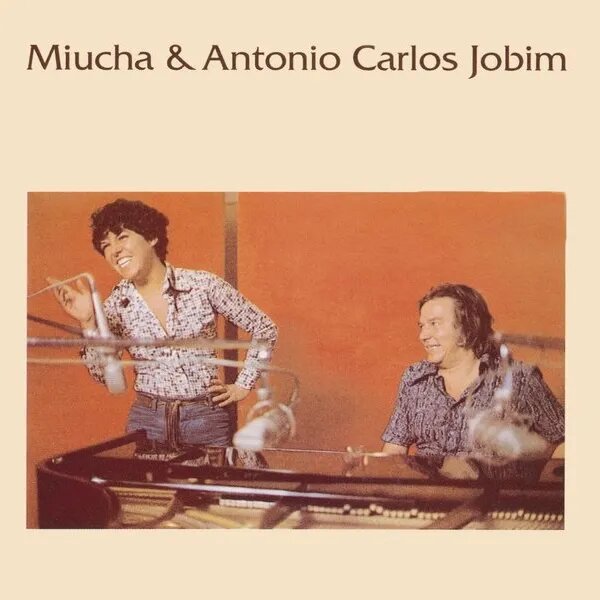 Antonio Carlos Jobim Miucha